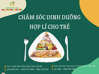 Chăm sóc dinh dưỡng hợp lý cho trẻ mầm non