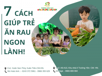 Trẻ lười ăn rau? Ba mẹ làm cách nào khắc phục?